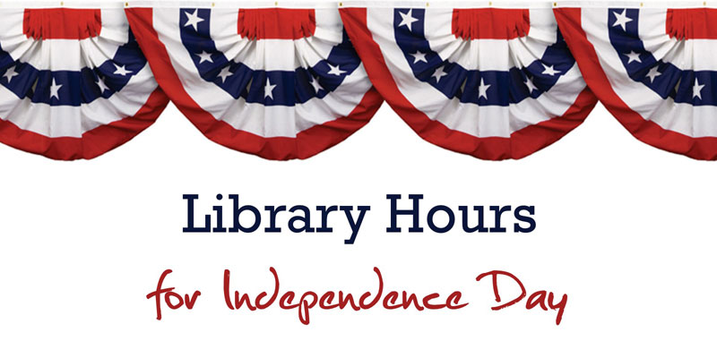 library_hours_independence_day_featured_image_800x400